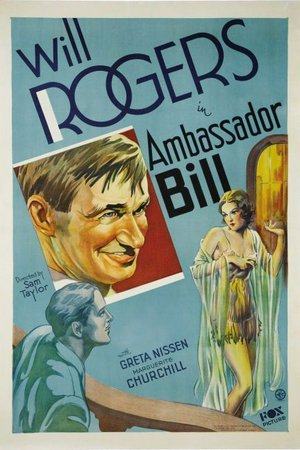 Ambassador Bill, Will Rogers,Ray Milland,Marguerite Churchill,Tad Alexander,Gustav von Seyffertitz,Ferdinand Munier,Edwin Maxwell,Greta Nissen,Herbert Bunston,Arnold Korff
