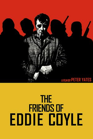 The Friends of Eddie Coyle, Robert Mitchum,Peter Boyle,Richard Jordan,Steven Keats,Alex Rocco,Joe Santos,Mitchell Ryan,Helena Carroll,Peter MacLean,Kevin O'Morrison