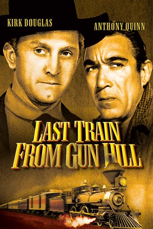 Der letzte Zug von Gun Hill, Kirk Douglas,Anthony Quinn,Carolyn Jones,Earl Holliman,Ziva Rodann,Brad Dexter,Brian Hutton,Bing Russell,Val Avery,Eric Alden