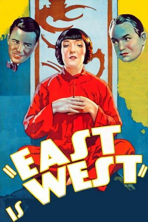 East Is West, Lupe Vélez,Lew Ayres,Edward Robinson,E. Alyn Warren,Tetsu Komai,Henry Kolker,Edgar Norton,Charles Middleton,Jean Hersholt