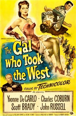 The Gal Who Took the West, Scott Brady,John Russell,Charles Coburn,Myrna Dell,James Millican,Clem Bevans,Bob Stevansen,Houseley Stevenson,Robin Short,Russell Simpson