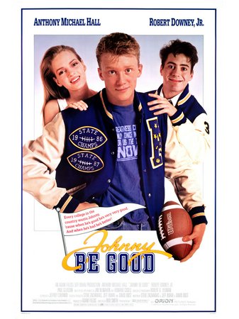 Johnny Be Good, Anthony Michael Hall,Robert Downey Jr.,Paul Gleason,Uma Thurman,Steve James,Seymour Cassel,Michael Greene,Marshall Bell,Deborah May,Michael Alldredge