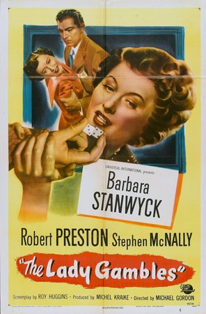 Spielfieber, Barbara Stanwyck,Robert Preston,Edith Barrett,Stephen McNally,John Hoyt,Elliott Sullivan,John Harmon,Philip Van Zandt,Leif Erickson,Curt Conway