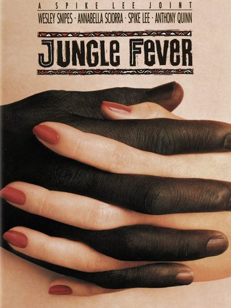 Jungle Fever, Wesley Snipes,Annabella Sciorra,Spike Lee,Ruby Dee,Samuel L. Jackson,Lonette McKee,John Turturro,Ossie Davis,Anthony Quinn,Frank Vincent