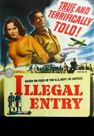 Illegal Entry, Howard Duff,George Brent,Märta Torén,Marta Toren,Gar Moore,Tom Tully,Paul Stewart,Richard Rober,Joseph Vitale,Jim Nolan