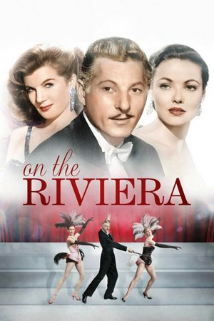 An der Riviera, Danny Kaye,Gene Tierney,Corinne Calvet,Marcel Dalio,Jean Murat,Henri Letondal,Clinton Sundberg,Sig Ruman,Joyce MacKenzie,Monique Chantal