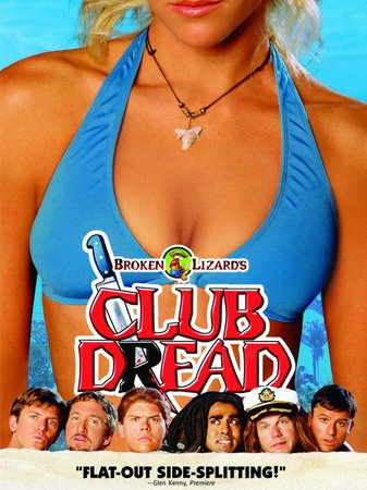 Broken Lizard's Club Dread, Lindsay Price, Bill Paxton, Brittany Daniel, Kevin Heffernan