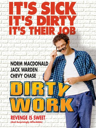 Dirty Work - Rache ist süß, Norm Macdonald,Artie Lange,Jack Warden,Christopher McDonald,Traylor Howard,Don Rickles,Chevy Chase,John Goodman,Chris Farley,Adam Sandler