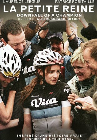 La petite reine, Laurence Leboeuf,Patrice Robitaille,Denis Bouchard,Sébastien Delorme,Josée Deschênes,Mélanie Pilon,Jeff Boudreault,Virginie Ranger-Beauregard,Judith Baribeau,Nina Lauren