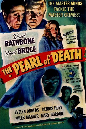The Pearl of Death, Basil Rathbone,Nigel Bruce,Miles Mander,Ian Wolfe,Evelyn Ankers,Dennis Hoey,Charles Francis,Holmes Herbert,Richard Nugent,Mary Gordon