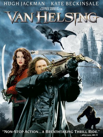 Van Helsing, Hugh Jackman,Kate Beckinsale,Richard Roxburgh,David Wenham,Shuler Hensley,Elena Anaya,Will Kemp,Alun Armstrong,Kevin J. O'Connor,Silvia Colloca