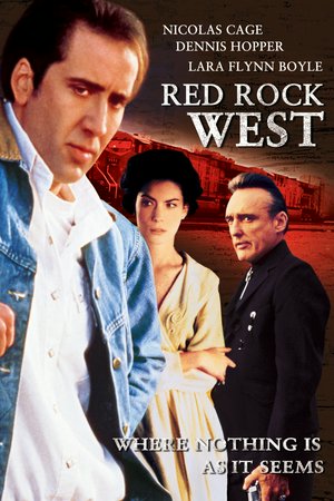 Red Rock West, Nicolas Cage,Dennis Hopper,Lara Flynn Boyle,J.T. Walsh,Timothy Carhart,Dan Shor,Bobby Joe McFadden,Craig Reay,Vance Johnson,Robert Apel