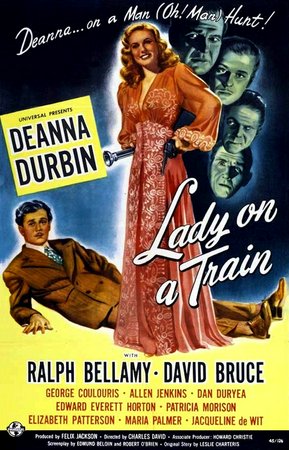 Die Dame im Zug, Deanna Durbin,Ralph Bellamy,David Bruce,Edward Everett Horton,George Coulouris,Allen Jenkins,Patricia Morison,Dan Duryea,Maria Palmer,Elizabeth Patterson