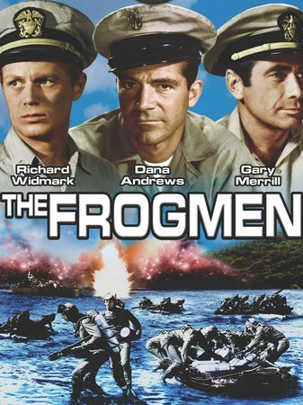 Froschmänner, Richard Widmark,Dana Andrews,Gary Merrill,Jeffrey Hunter,Warren Stevens,Robert Wagner,Harvey Lembeck,Robert Rockwell,Henry Slate,Robert Adler