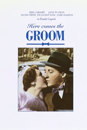 Here Comes the Groom, Bing Crosby,Jane Wyman,Franchot Tone,Alexis Smith,Anna Maria Alberghetti,Robert Keith,James Barton,Jacques Gencel,Beverly Washburn,Connie Gilchrist