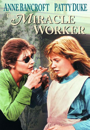 The Miracle Worker, Anne Bancroft, Patty Duke, Inga Swenson, Victor Jory, Andrew Prine, Kathleen Comegys, Beah Richards, Jack Hollander, Grant Code, Peggy Burke