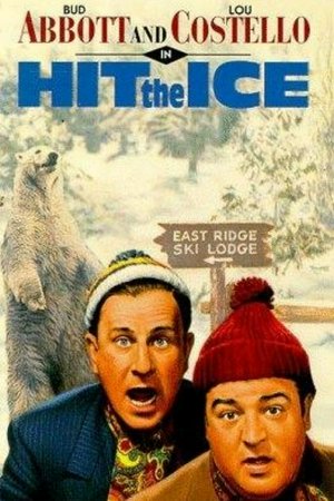 Abbott und Costello auf Glatteis, Bud Abbott,Lou Costello,Ginny Simms,Patric Knowles,Elyse Knox,Joe Sawyer,Marc Lawrence,Sheldon Leonard,Johnny Long,Pat Flaherty