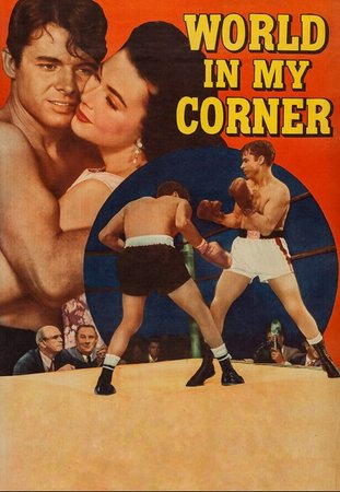 World in My Corner, Audie Murphy,Barbara Rush,Jeff Morrow,Tommy Rall,John McIntire,Howard St. John,Chico Vejar,Cisco Andrade,Baby Ike,Sheila Bromley