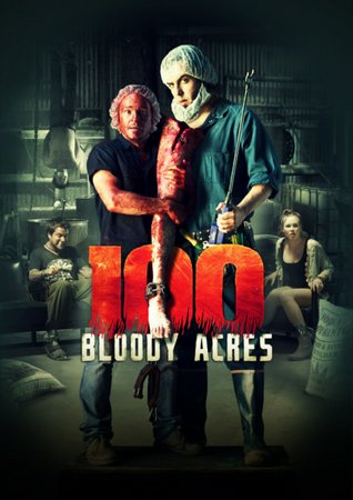 100 Bloody Acres, Damon Herriman,Angus Sampson,Anna McGahan,Oliver Ackland,Jamie Kristian,John Jarratt,Chrissie Page,Paul Blackwell,Iain Herridge,Ward Everaardt