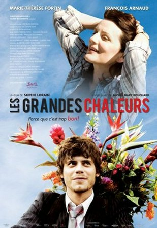 Heat Wave, François Arnaud,François Létourneau,Marie Brassard,Marie-Thérèse Fortin,Yvan Benoît,Véronique Beaudet,Jeff Boudreault,Amélie Chérubin-Soulières,Sophie Desmarais,Maxime Dumontier