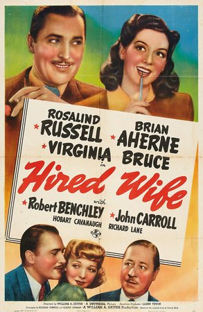 Hired Wife, Rosalind Russell,Brian Aherne,John Carroll,Virginia Bruce,Robert Benchley,Hobart Cavanaugh,Richard Lane,Leonard Carey,William B. Davidson,Selmer Jackson