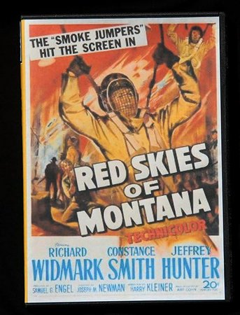 Die Feuerspringer von Montana, Richard Widmark,Jeffrey Hunter,Constance Smith,Richard Boone,Warren Stevens,James Griffith,Joe Sawyer,Gregory Wolcott,Richard Crenna,Bob Nichols