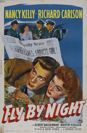 Fly by Night, Richard Carlson,Nancy Kelly,Albert Basserman,Marion Martin,Martin Kosleck,Nestor Paiva,Walter Kingsford,Edward Gargan,Mary Gordon,Oscar O'Shea