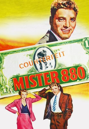 Mister 880, Edmund Gwenn,Burt Lancaster,Dorothy McGuire,Millard Mitchell,Minor Watson,Howard St. John,Hugh Sanders,James Millican,Howland Chamberlin,Larry Keating