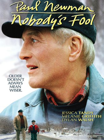 Nobody's Fool, Paul Newman, Jessica Tandy, Bruce Willis, Melanie Griffith, Dylan Walsh, Pruitt Taylor Vince, Gene Saks, Josef Sommer, Philip Seymour Hoffman, Philip Bosco