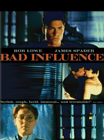 Todfreunde: Bad Influence, Rob Lowe,James Spader,Lisa Zane,Christian Clemenson,Kathleen Wilhoite,Tony Maggio,Marcia Cross,Lisa Beach,Palmer Lee Todd,Rosalyn Landor