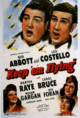 Keep 'em Flying, Bud Abbott,Lou Costello,Martha Raye,Carol Bruce,William Gargan,Dick Foran,Truman Bradley,Charles Lang,William B. Davidson,Frank Penny