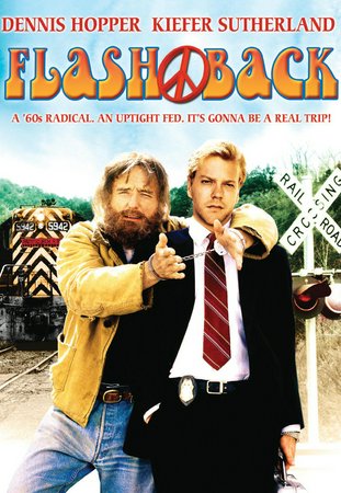 Flashback, Kiefer Sutherland,Dennis Hopper,Carol Kane,Paul Dooley,Cliff De Young,Michael McKean,Richard Masur,Kathleen York,Tom O'Brien,Jack Casperson
