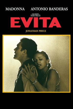 Evita, Madonna, Antonio Banderas, Jonathan Pryce, Jimmy Nail, Victoria Sus, Julian Littman, Olga Merediz, Laura Pallas, Julia Worsley, Maria Lujan Hidalgo