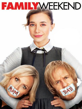 Family Weekend, Kristin Chenoweth,Matthew Modine,Olesya Rulin,Joey King,Eddie Hassell,Shirley Jones,Robbie Tucker,Chloe Bridges,Adam Saunders,Chase Maser