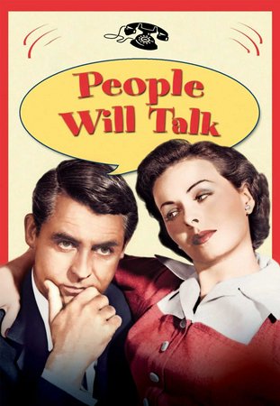 People Will Talk, Cary Grant,Jeanne Crain,Hume Cronyn,Walter Slezak,Finlay Currie,Sidney Blackmer,Basil Ruysdael,Katherine Locke,Will Wright,Margaret Hamilton