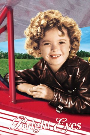 Bright Eyes, Shirley Temple,James Dunn,Judith Allen,Jane Darwell,Lois Wilson,Charles Sellon,Walter Johnson,Jane Withers,Theodore von Eltz,Dorothy Christy