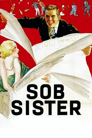 Sob Sister, James Dunn,Linda Watkins,Minna Gombell,Howard Phillips,George E. Stone,Molly O'Day,Charles B. Middleton,Ernest Wood,Sarah Padden,Wally Albright