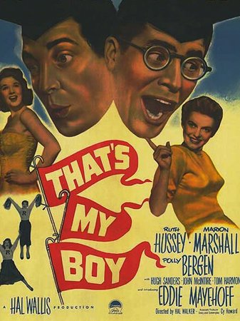 That's My Boy, Dean Martin,Jerry Lewis,Eddie Mayehoff,Ruth Hussey,Marion Marshall,Polly Bergen,Hugh Sanders,John McIntire,Francis Pierlot,Lillian Randolph