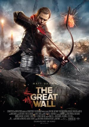 The Great Wall, Matt Damon,Tian Jing,Pedro Pascal,Willem Dafoe,Hanyu Zhang,Eddie Peng,Lu Han,Kenny Lin,Karry Wang,Andy Lau