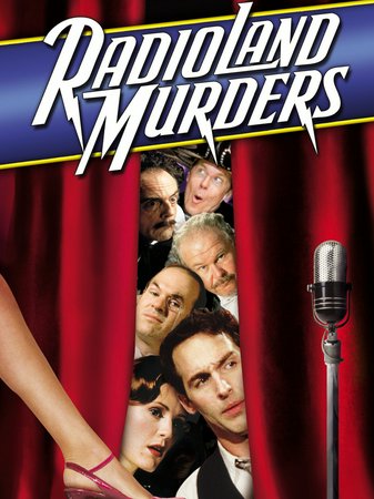 Radioland Murders - Wahnsinn auf Sendung, Brian Benben,Mary Stuart Masterson,Ned Beatty,George Burns,Scott Michael Campbell,Brion James,Michael Lerner,Michael McKean,Jeffrey Tambor,Stephen Tobolowsky