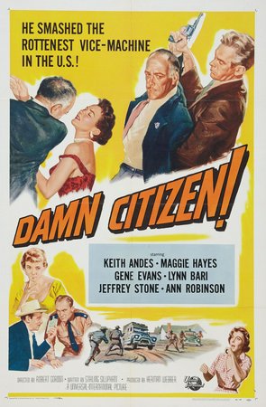 Einer stand allein, Keith Andes,Maggie Hayes,Gene Evans,Jeffrey Stone,Lynn Bari,Edward Platt,Ann Robinson,Sam Buffington,Clegg Hoyt,Rusty Lane