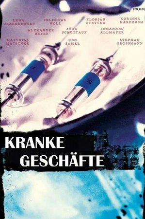Kranke Geschäfte, 