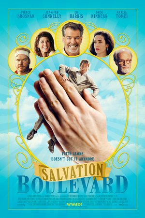 Wer's glaubt, wird selig - Salvation Boulevard, Pierce Brosnan,Jennifer Connelly,Ed Harris,Greg Kinnear,Marisa Tomei,Isabelle Fuhrman,Jim Gaffigan,Yul Vazquez,Jan Radcliff,Ciarán Hinds