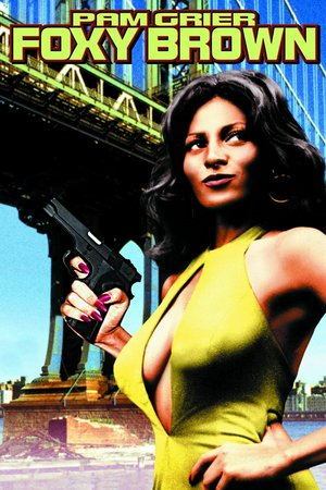 Foxy Brown, Pam Grier,Antonio Fargas,Peter Brown,Terry Carter,Kathryn Loder,Harry Holcombe,Sid Haig,Juanita Brown,Sally Ann Stroud,Bob Minor