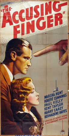 The Accusing Finger, Marsha Hunt,Paul Kelly,Kent Taylor,Harry Carey,Bernadene Hayes,Sam Flint,DeWitt Jennings,Ralf Harolde,Fred Kohler,Hilda Vaughn