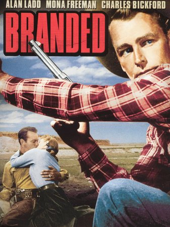 Das Brandmal, Alan Ladd,Mona Freeman,Charles Bickford,Robert Keith,Joseph Calleia,Peter Hanson,Selena Royle,Tom Tully,John Berkes,Milburn Stone