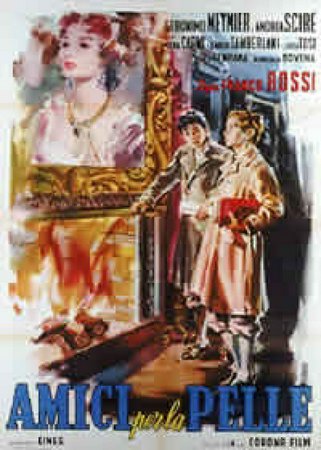 Freunde fürs Leben, Gerónimo Meynier,Andrea Scire,Luigi Tosi,Vera Carmi,Carlo Tamberlani,Marcella Rovena,Paolo Ferrari,Dina Perbellini