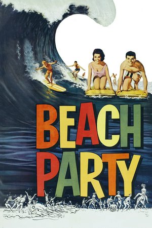 Beach Party, Bob Cummings,Dorothy Malone,Annette Funicello,Frankie Avalon,Harvey Lembeck,Jody McCrea,John Ashley,Morey Amsterdam,Eva Six,Dick Dale and the Del-Tones