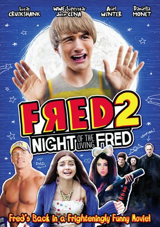 Fred 2: Night of the Living Fred, Lucas Cruikshank,Ariel Winter,John Cena,Daniella Monet,Seth Morris,Jake Weary,Stephanie Courtney,Carlos Knight