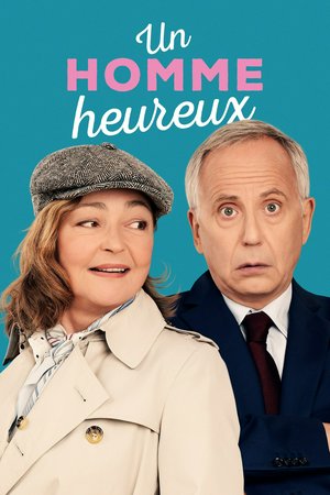 Glückliche Männer, Fabrice Luchini, Catherine Frot, Philippe Katerine